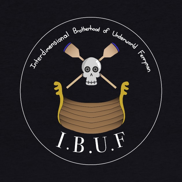 IBUF - Interdimensional Brotherhood of Underworld Ferrymen - Dark by Azentuary